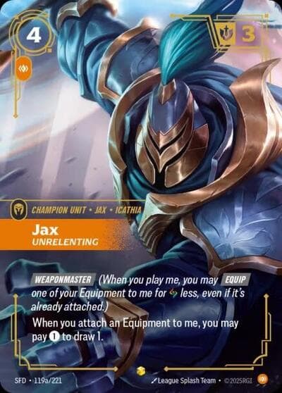 Jax, Unrelenting card