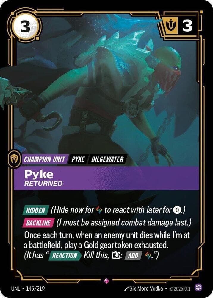 Pyke, Returned — Unleashed (#145)