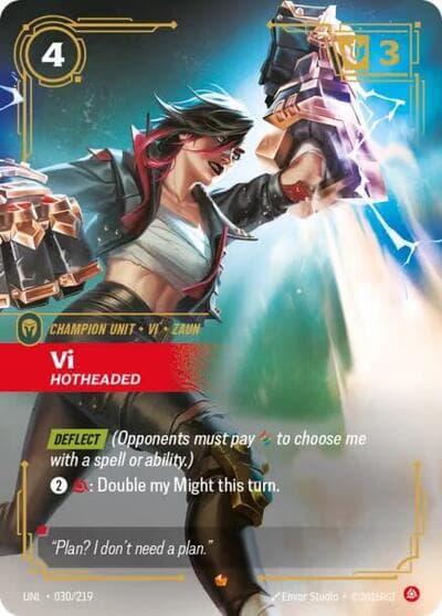 Vi, Hotheaded card