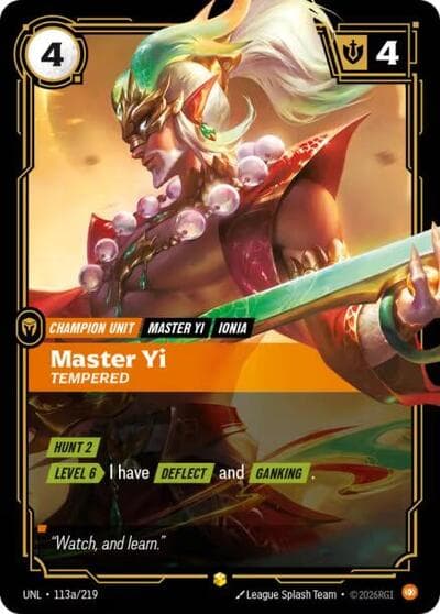 Master Yi, Tempered card