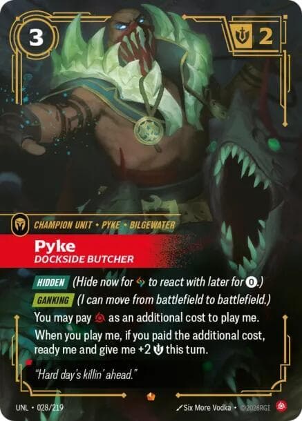 Pyke, Dockside Butcher — Unleashed (#028)